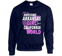 Awesome Arkansas Girl In California! Unisex Cotton Crewneck Sweatshirt