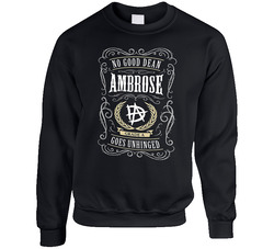 Dean Ambrose No Good Dean Goes Unhinged Wrestling Unisex Cotton Crewneck Sweatshirt