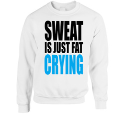 Sweat Is Fat Crying Men's White Unisex Cotton Crewneck Sweatshirt