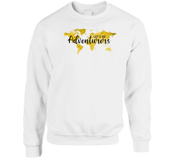 Let's Be Adventurers Outdoor Adventure Travel Fan Gift Unisex Cotton Crewneck Sweatshirt