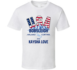 Kaysha Love Bobsleigh Milano Cortina 2026 Fan T Shirt