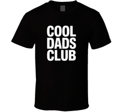 Cool Dads Club Fathers Day Bold Typograp T Shirt