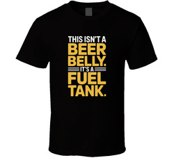 This Isn T A Beer Belly It S A Fuel Tank T Shirt