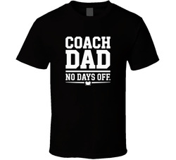 Coach Dad No Days Off Fathers Day Exact T Shirt