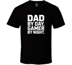 Dad By Day Gamer By Night Fathers Day Bo T Shirt
