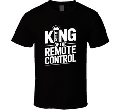 King Of The Remote Control Fathers Day B T Shirt