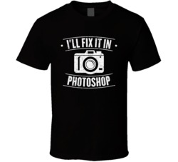 Fix It Photoshop Funny Photographer Photography Distressed T Shirt