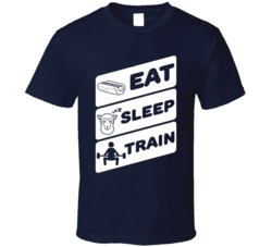 Eat Sleep Train Funny Gym Exercise Working Out Lifting T Shirt