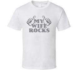 My Wife Rocks Funny Proud Husband Just Married Anniversary T Shirt