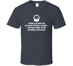 Perfect Head Bald Funny Hair Dad Papa T Shirt