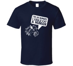 I'm So Hungry I Could Eat A Human Funny Hunger Distressed T Shirt