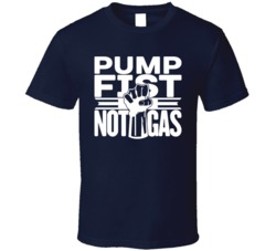 Pump Fist Not Gas Funny Revolution Eco Festival Cycling T Shirt
