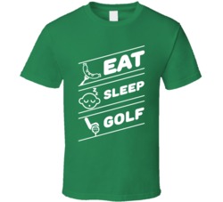 Eat Sleep Golf Funny Golfing Sports T Shirt