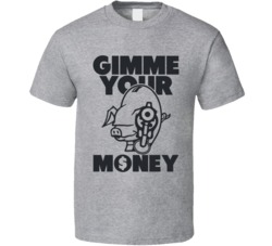 Gimme Your Money Funny Mugging Piggy Bank Pig Robber Robbery T Shirt