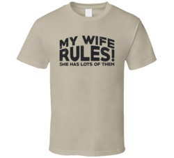 My Wife Rules She Has Lots Of Them Funny Married Distressed T Shirt
