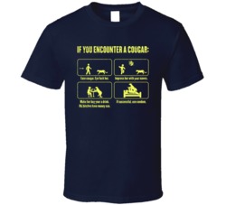 Cougar Encounter Steps Funny Clubbing Bar Crawl MILF Worn T Shirt