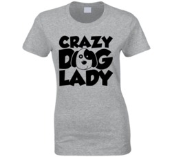 Crazy Dog Lady Funny Love Dogs Canine Pet T Shirt