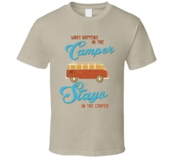 What Happens In The Camper Stays In The Camper Funny Worn T Shirt