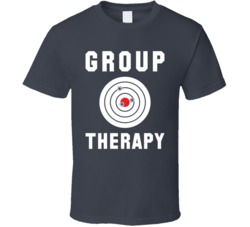 Group Therapy Funny Shooting Range Bullet Hole Bro T Shirt