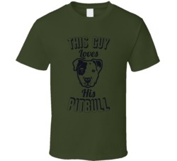 This Guy Loves His Pitbull Love Dogs T Shirt