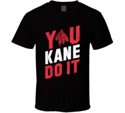 You Kane Do It Chicago Blackhawks Hockey NHL  Worn Look T Shirt