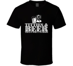 Titties And Beer That's Why I'm Here Funny Bro Drinking Bar 