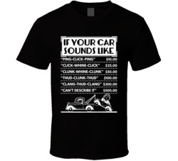 Car Sounds Funny Tow Truck Repair Price T Shirt