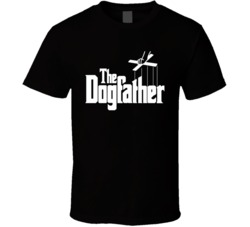 The Dog Father Funny Dog Owner Love Dogs T Shirt