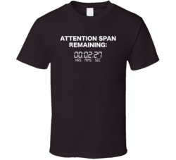 Attention Span Remaining Funny ADHD T Shirt