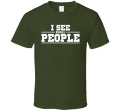 I See Small People Funny Bodybuilding Fitness Muscle T Shirt