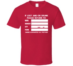 Lost Or Drunk Return Form Funny Drinking Bar Crawl T Shirt