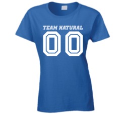Team Natural Funny No Silicon Au Naturale T Shirt