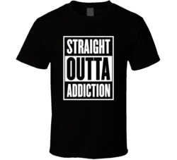 Straight Outta Addiction Funny Compton Parody T Shirt