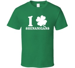 I Love Shenanigans Funny Irish Shamrock St Paddy's Day T Shirt