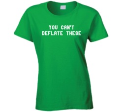 You Can't Deflate These Funny Football Deflate Gate T Shirt