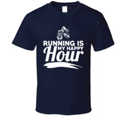 Running Is My Happy Hour Funny Marathon Runners T Shirt