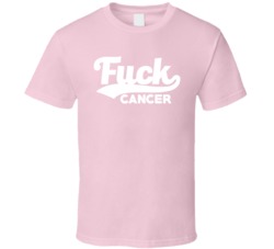 Fuck Cancer Awareness T Shirt