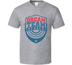 Dream Team Member Funny Sports Club Crew T Shirt