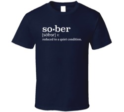 Funny Sober Definition Drinking Bar Crawl T Shirt