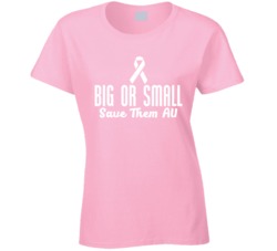 Big Or Small Save Them All Breast Cancer Awareness T Shirt