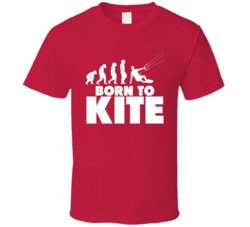 Born To Kite Kitesurfing Kiteboarding T Shirt