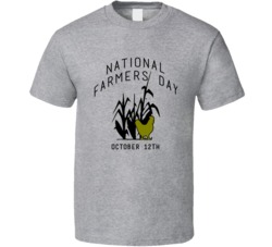 National Farmers Day October 12th Support Farming Celebration T Shirt