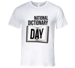 National Dictionary Day Fun Celebration Day T Shirt