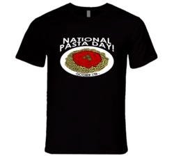 National Pasta Day October 17th Fun Food Celebration T Shirt