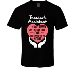 Teacher's Assistant High School Elementary T Shirt