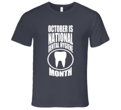 October Is National Dental Hygiene Month Fun Clean Teeth Celebration T