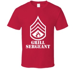 Grill Sergeant Funny BBQ Weekend Grilling T Shirt