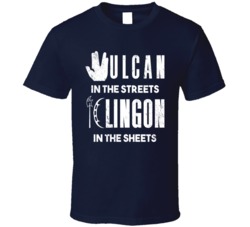 Vulcan In The Streets Klingon In The Sheets Star Trek Grunge T Shirt