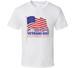 Celebrate Veterans Day November 11th Remember Soldiers T Shirt