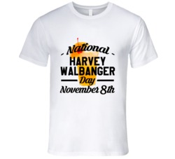 National Harvey Walbanger Day November 8th Alcohol Drink Party T Shirt